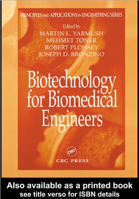 Yarmush M.L., Toner M., Plonsey R., Bronzino J.D. (Eds.) Biotechnology for Biomedical Engineers