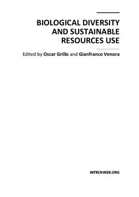 Grillo O., Venora G. (eds.) Biological Diversity and Sustainable Resources Use