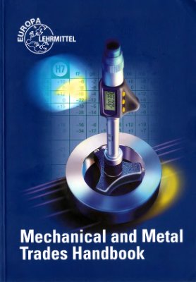 Mechanical and Metal Trades Handbook. Ulrish fischer