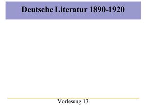 Deutsche Literatur 1890-1920