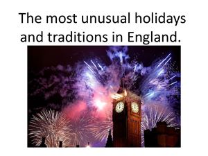 The most unusual holidays in England