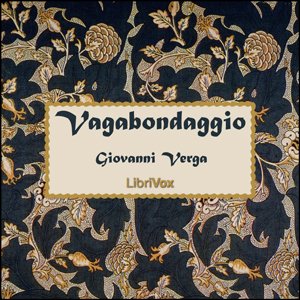 Verga Giovanni. Vagabondaggio. Сборник рассказов
