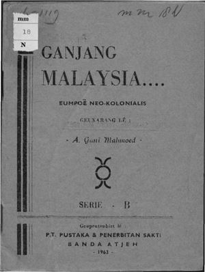 Gani Mahmoed A. Ganjang Malaysia. Eumpoё Neo-Kolonialis, Serie B