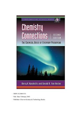 Karukstis K.K., van Hecke G.R. Chemistry Connections. The Chemical Basis of Everyday Phenomena