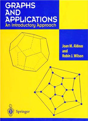 Aldous J.M., Wilson R.J. Graphs and Applications: An Introductory Approach