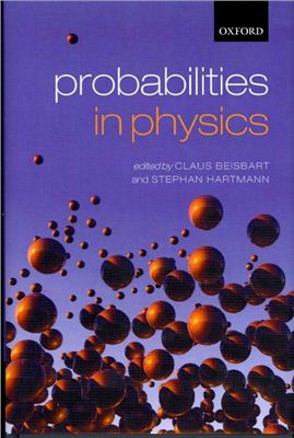 Beisbart C., Hartmann S. (ed.). Probabilities in Physics