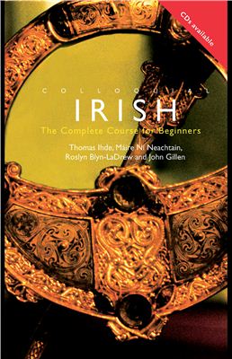 Ihde Th. Colloquial Irish: The Complete Course for Beginners