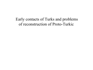 Early contacts of Turks and problems of reconstruction of Proto-Turkic