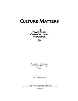 Culture Matters. The Peace Corps Cross-Cultural Workbook