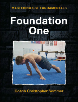 Sommer Christopher. Mastering Gymnastic Strength Training. Foundation One