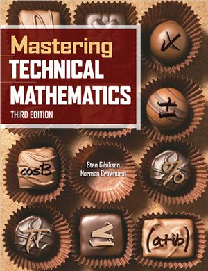 Gibilisco S., Crowhurst N.H. Mastering Technical Mathematics