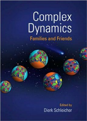 Schleicher D. (editor) Complex Dynamics: Families and Friends