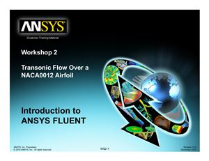 Introduction to Ansys Fluent, Transonic Flow Over a NACA0012 Airfoil