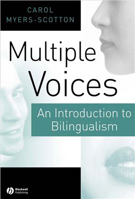 Myers-Scotton Carol. Multiple Voices: An Introduction to Bilingualism