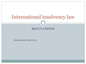 Porzycki Marek. International insolvency law. Regulations