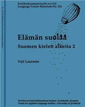 Lauranto Y. Elämän suolaa. Suomen kielen alkeita 2