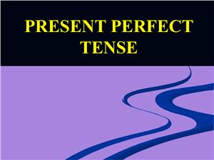 Present Perfect Tense