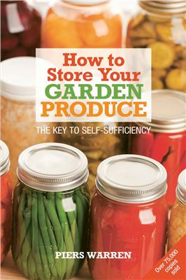Piers Warren. How to store your garden produce