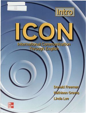 Freeman Donald, Kathleen Graves, Linda Lee. Icon Intro - International Communication Through English (Student's book)