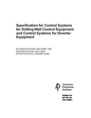 API Spec 16D-2005 Specification for Control Systems for Drilling Well Control Equipment and Control Systems for Diverter Equipment