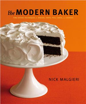 Malgieri Nick. The Modern Baker