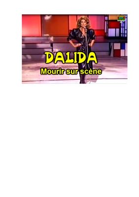 Lopez Rudy. Learn French with - Dalida Mourir sur Scène
