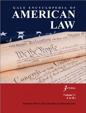 Batten D. (project editor) Gale Encyclopedia of American Law. Volume 1