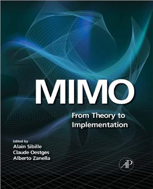 Sibille A., Oestges C., Zanella A. MIMO: From Theory to Implementation