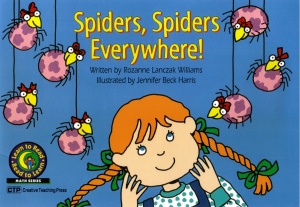 Williams Rozanne Lanczak. Spiders Spiders Everywhere. Reader
