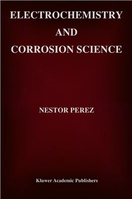 Perez N. Electrochemistry and corrosion science
