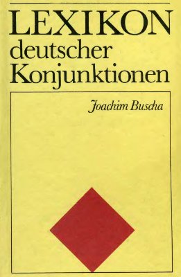 Buscha J. Lexikon deutscher Konjunktionen