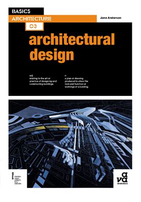 Anderson J. Basics Architecture: Architectural Design