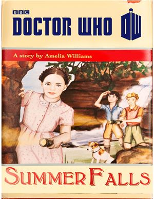 Williams Amelia. Doctor Who Summer Falls