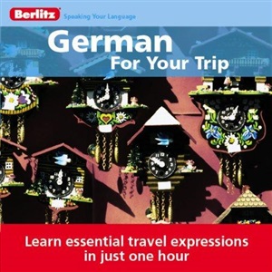 Berlitz. German for Your Trip