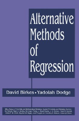 Birkes D., Dodge Y. Alternative Methods of Regression