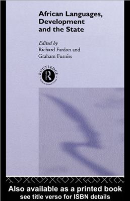 Fardon Richard, Furniss Graham. African Languages, Development and the State