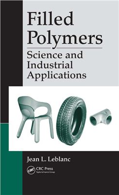Leblanc J.L. Filled Polymers: Science and Industrial Applications
