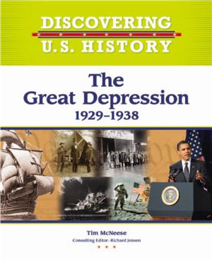 McNeese T. The Great Depression 1929-1938 (Discovering U.S. History)