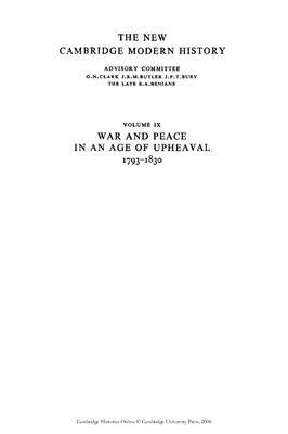 Crawley C.W. The New Cambridge Modern History: Volume 9, War and Peace in an Age of Upheaval, 1793-1830