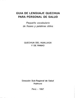Guía de lenguaje quechua para personal de salud: Pequeño vocabulario de frases y palabras útiles