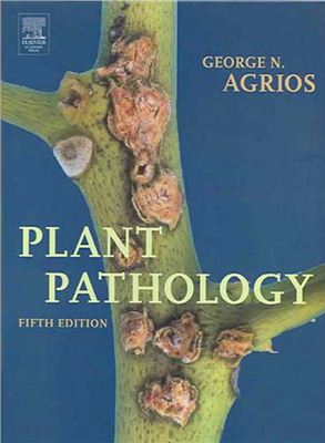 Agrios G. Plant Pathology