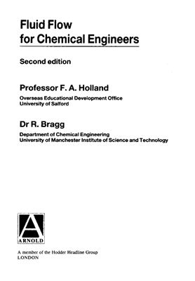 Holland F.A., Bragg R. Fluid Flow for Chemical and Process Engineers