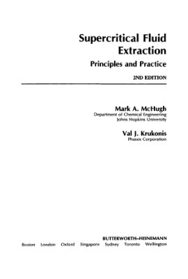 McHugh M.A., Krukonis V.J. Supercritical fluid extraction. Principles and Practice