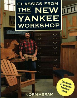 Abram N. Classics from the New Yankee Workshop