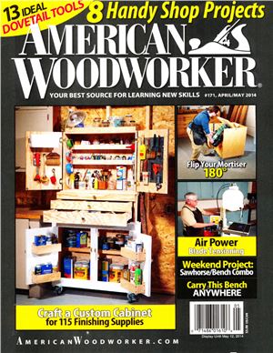 American Woodworker 2014 №171 April-May