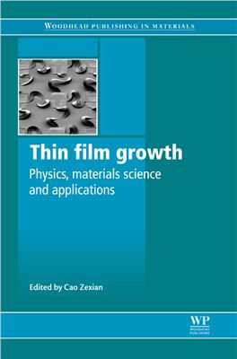 Cao Z. (Ed.) Thin Film Growth: Physics, materials science and applications