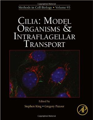 King S.M., Pazour G.J. (Eds.) Cilia: Model Organisms and Intraflagellar Transport, Volume 93