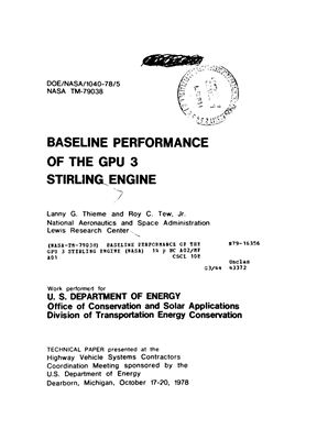 Baseline performance of the GPU 3 Stirling engine. NASA, October 1978