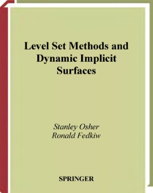 Osher S., Fedkiw R. Level set methods and dynamic implicit surfaces