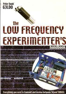 Dodd P. Low Frequency Experimenter's Handbook